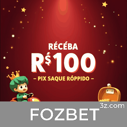 FOZBET: Ofertas Exclusivas para Usuários Brasileiros